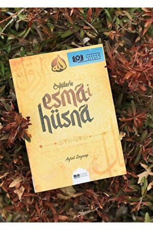 Öykülerle Esma-i Hüsna & Allah'ı Anlatan Öyküler