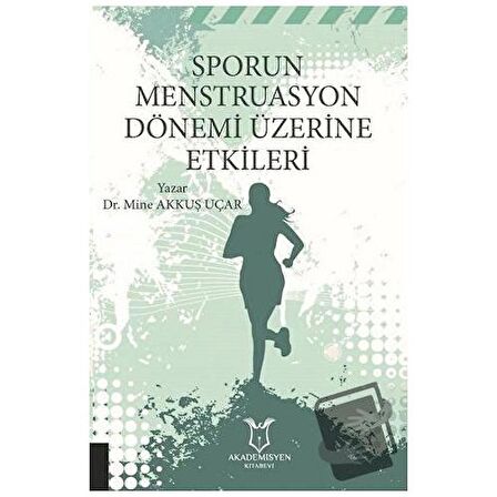Sporun Menstruasyon Dönemi Üzerine Etkileri