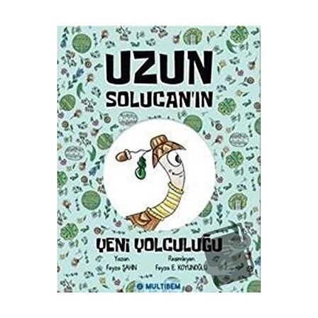 Uzun Solucan'ın Yeni Yolculuğu