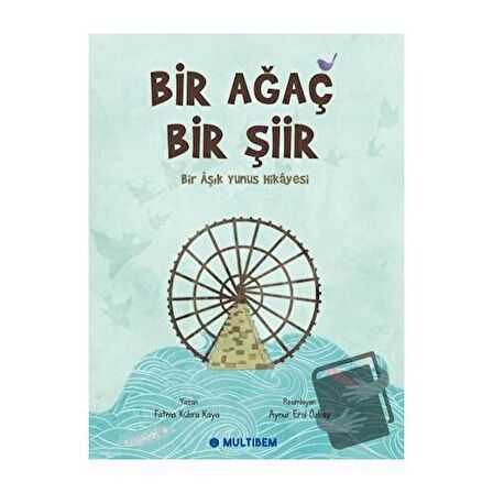 Bir Ağaç Bir Şiir - Bir Aşık Yunus Hikayesi