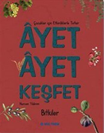 Ayet Ayet Keşfet - Bitkiler