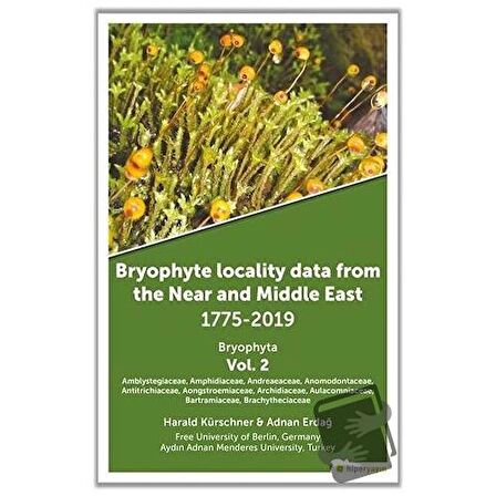 Bryophyte Locality Data From The Near and Middle East 1775-2019 Bryophyta Vol. 2