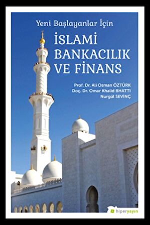 Yeni Başlayanlar İçin İslami Bankacılık ve Finans