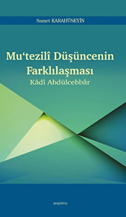 Mutezilî Düşüncenin Farklılaşması