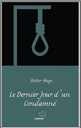 Le Dernier Jour D’un Condamne