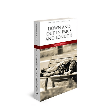 Down And Out In Paris And London - İngilizce Roman