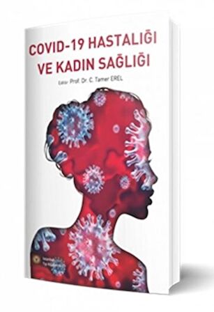 Covid-19 Hastalığı ve Kadın Sağlığı