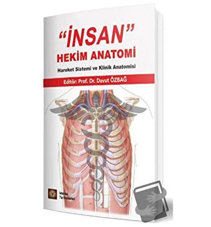 İnsan Hekim Anatomi - Hareket Sistemi ve Klinik Anatomisi