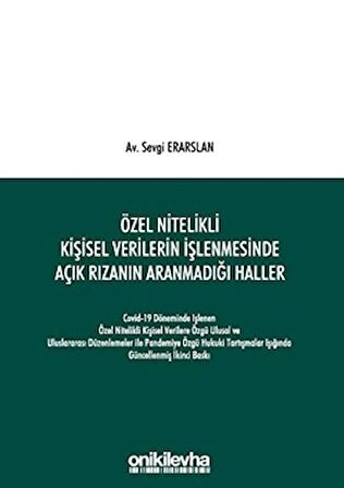 Özel Nitelikli Kişisel Verilerin İşlenmesinde Açık Rızanın Aranmadığı Haller