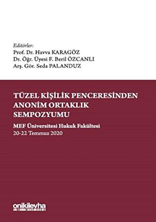 Tüzel Kişilik Penceresinden Anonim Ortaklık Sempozyumu