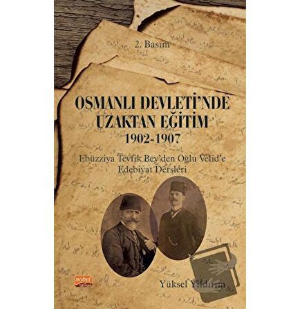 Osmanlı Devleti'nde Uzaktan Eğitim 1902-1907