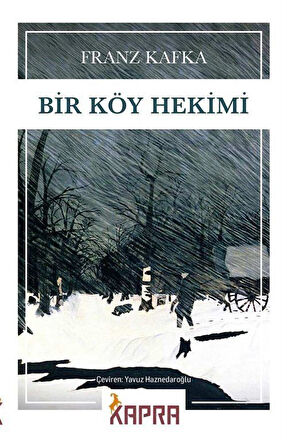 Bir Köy Hekimi / Franz Kafka