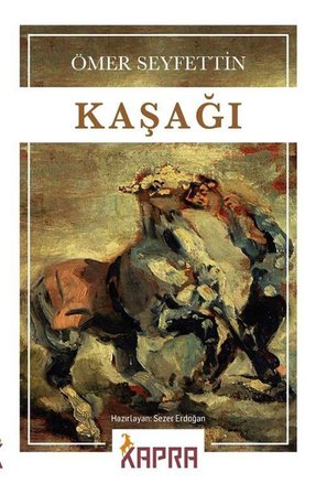 Kaşağı / Ömer Seyfettin