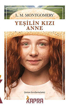 Yeşilin Kızı Anne / L. M. Montgomery