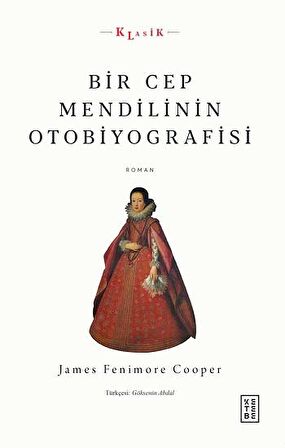 Bir Cep Mendilinin Otobiyografisi