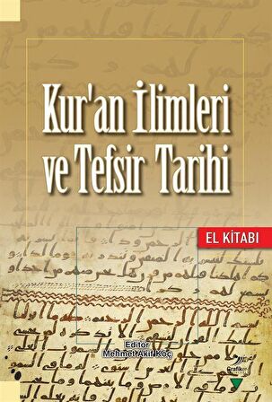 Kur'an İlimleri ve Tefsir Tarihi