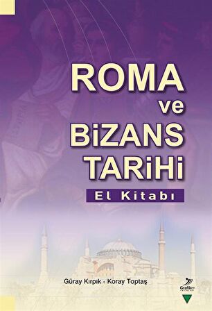 Roma Ve Bizans Tarihi El Kitabı