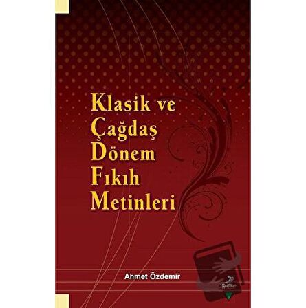 Klasik ve Çağdaş Dönem Fıkıh Metinleri