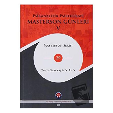 Psikanalitik Psikoterapi - Masterson Günleri 5