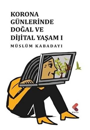 Korona Günlerinde Doğal ve Dijital Yaşam 1