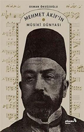 Mehmet Akif’in Musiki Dünyası