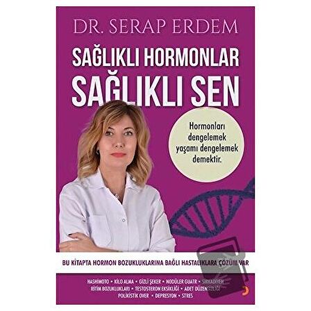 Sağlıklı Hormonlar Sağlıklı Sen