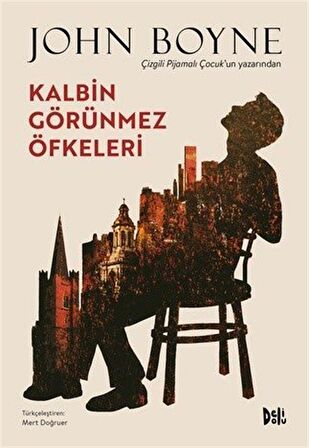 Kalbin Görünmez Öfkeleri / John Boyne