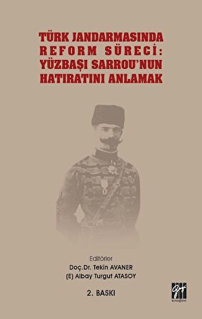 Türk Jandarmasında Reform Süreci: Yüzbaşı Sarrou'nun Hatıratını Anlamak