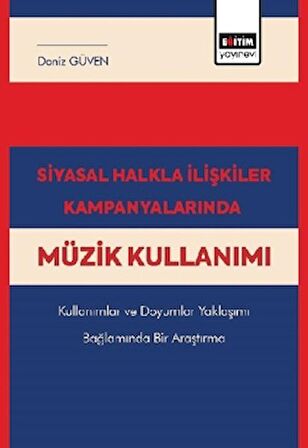 Siyasal Halkla İlişkiler Kampanyalarında Müzik Kullanımı