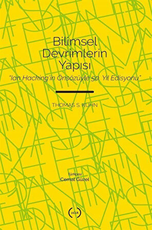Bilimsel Devrimlerin Yapısı / Thomas S. Kuhn