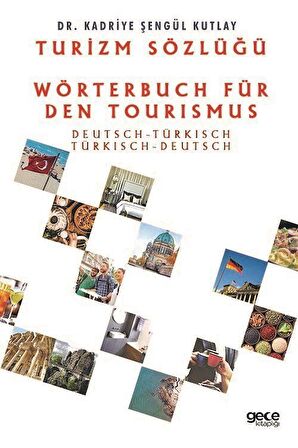 Turizm Sözlüğü: Almanca Türkçe - Türkçe Almanca