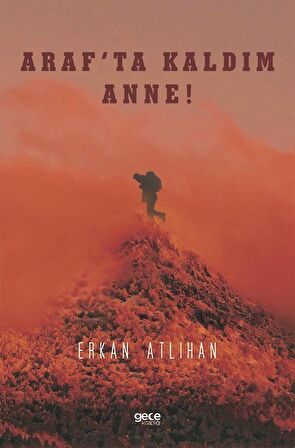 Araf'ta Kaldım Anne