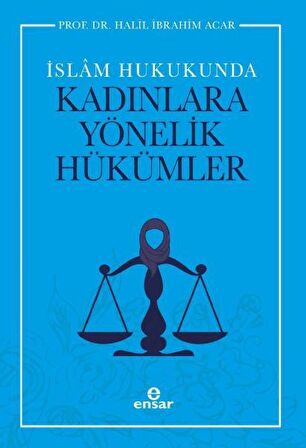 İslam Hukukunda Kadınlara Yönelik Hükümler