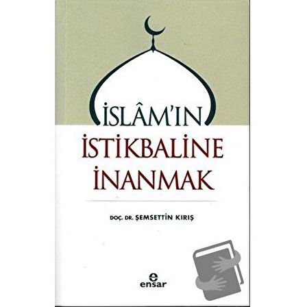 İslam'ın İstikbaline İnanmak
