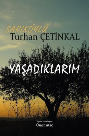 Yaşadıklarım