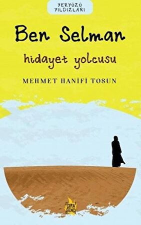 Ben Selman – Hidayet Yolcusu