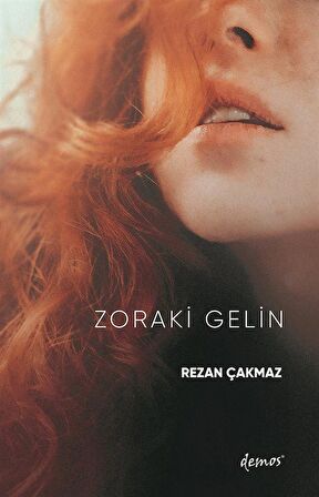 Zoraki Gelin / Rezan Çakmaz