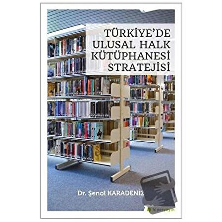 Türkiye’de Ulusal Halk Kütüphanesi Stratejisi