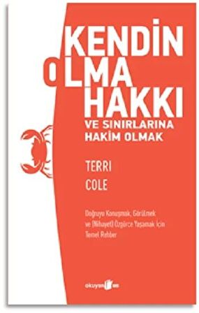 Kendin Olma Hakkı ve Sınırlarına Hakim Olmak