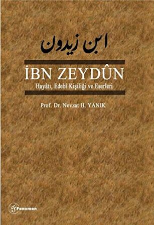 İbn Zeydun Hayatı Edebi Kişiliği ve Eserleri