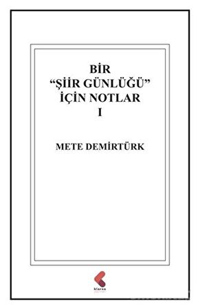 Bir "Şiir Günlüğü" İçin Notlar 1
