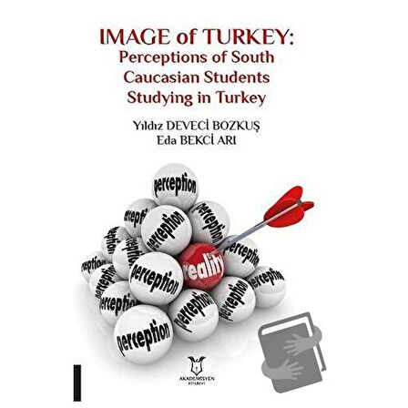 Image of Turkey: Perceptions of South Caucasian Students Studying in Turkey
