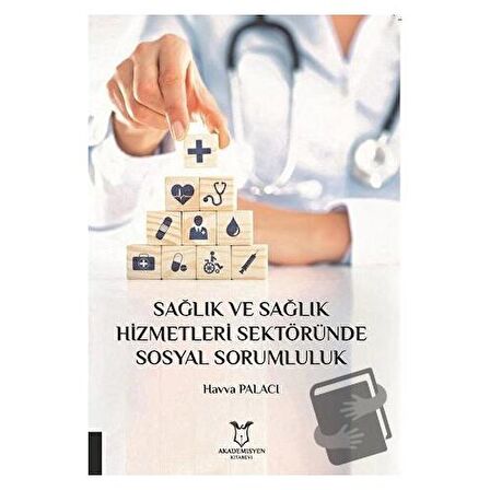 Sağlık ve Sağlık Hizmetleri Sektöründe Sosyal Sorumluluk