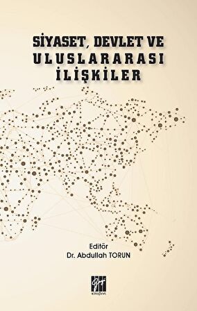 Siyaset, Devlet ve Uluslararası İlişkiler