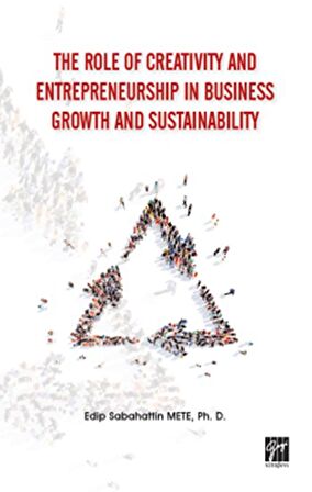 The Role of Creativity and Entrepreneurship in Business Growth and Sustainability