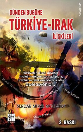 Dünden Bugüne Türkiye-Irak İlişkileri