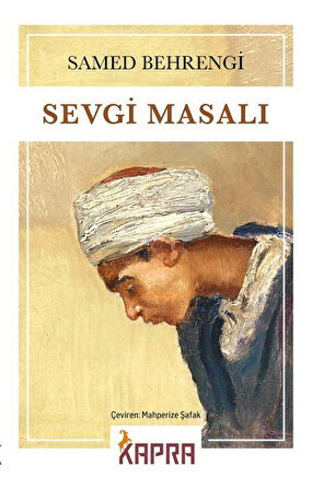 Sevgi Masalı / Samed Behrengi