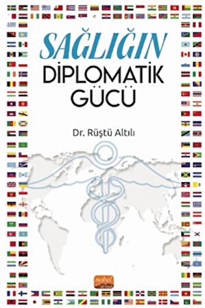 Sağlığın Diplomatik Gücü