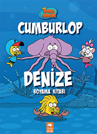 Kitap: Kral Şakir Cumburlop Denize Boyama Kitabı