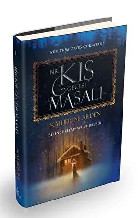 Bir Kış Gecesi Masalı - Birinci Kitap: Ayı ve Bülbül